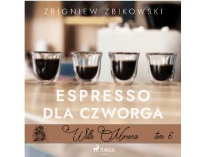 Willa Morena 6: Espresso dla czworga