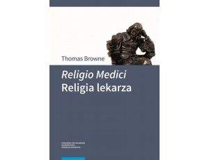 Religio Medici. Religia lekarza