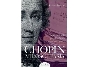 Chopin. Miłość i pasja