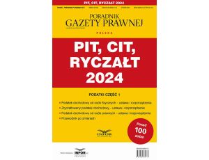 Pit Cit Ryczałt 2024 Podatki Część 1 Przewodnik po zmianach 1/2024