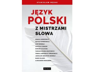 Język polski z mistrzami słowa