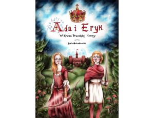 Ada i Eryk w Krainie Przeklętej Korony