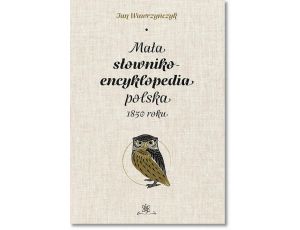 Mała słownikoencyklopedia polska 1850 roku
