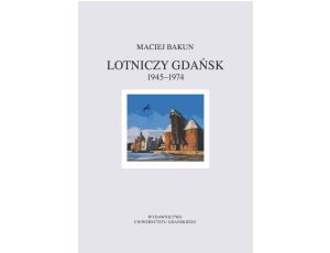Lotniczy Gdańsk 1945-1974