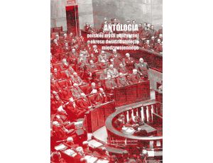 Antologia polskiej myśli politycznej okresu dwudziestolecia międzywojennego