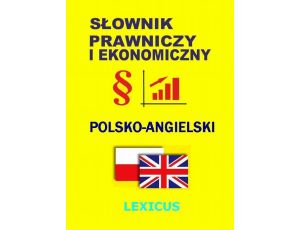 Słownik prawniczy i ekonomiczny polsko-angielski Lexicus