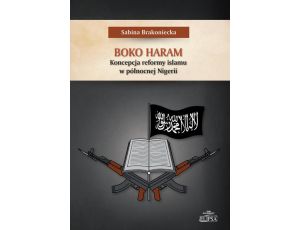 Boko Haram Koncepcja reformy islamu w północnej Nigerii