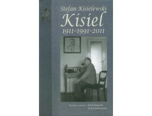 Stefan Kisielewski Kisiel 1911-1991-2011