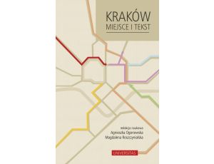 Kraków Miejsce i tekst