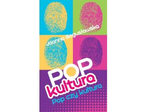 Popkultura - pop czy kultura
