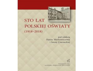 STO LAT POLSKIEJ OŚWIATY (1918–2018)