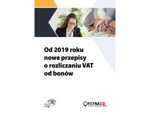 Od 2019 roku nowe przepisy o rozliczaniu VAT od bonów