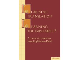 Learning Translation-Learning The Impossible?
