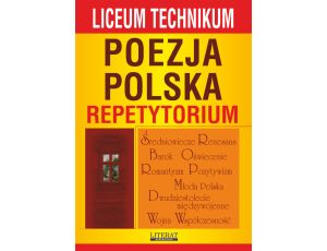 Poezja polska. Repetytorium. Liceum, technikum