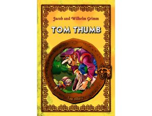 Tom Thumb (Tomcio Paluszek) English version