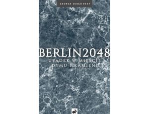 Berlin2048: Upadek w mieście dymu i kamieni