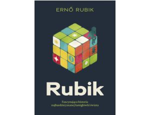 Rubik. Fascynująca historia najbardziej znanej łamigłówki świata