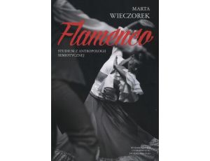 Flamenco Studium z antropologii semiotycznej