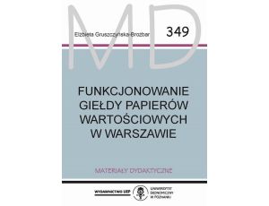 Funkcjonowanie Giełdy Papierów Wartościowych w Warszawie