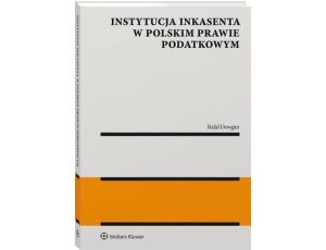 Instytucja inkasenta w polskim prawie podatkowym