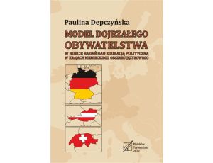 Model dojrzałego obywatelstwa w nurcie badań nad edukacją polityczną w krajach niemieckiego obszaru językowego.