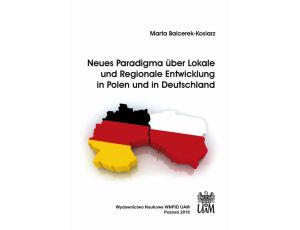 Neues Paradigma über Lokale und Regionale Entwicklung in Polen und in Deutschland