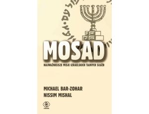 Mosad: najważniejsze misje izraelskich tajnych służb