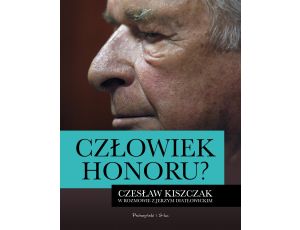 Człowiek honoru ?. Czesław Kiszczak w rozmowie z Jerzym Diatłowickim