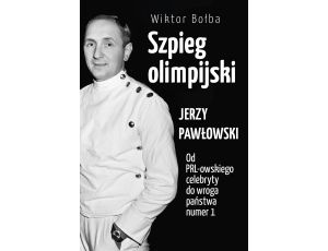 Szpieg olimpijski. Jerzy Pawłowski