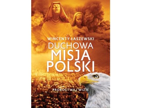 Duchowa misja Polski