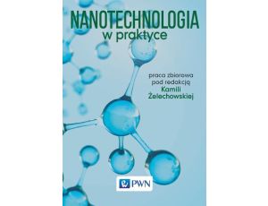 Nanotechnologia w praktyce