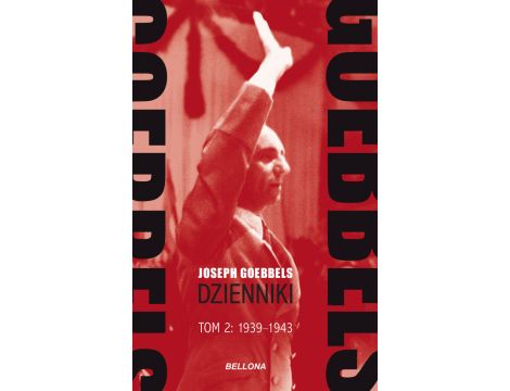 Goebbels. Dzienniki 1939-43 Tom 2
