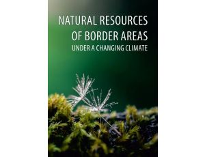 NATURAL RESOURCES OF BORDER AREAS UNDER A CHANGING CLIMATE