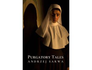 Purgatory Tales: True Stories of Souls Manifesting from the Beyond