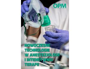 Nowoczesne technologie w anestezjologii i intensywnej terapii