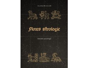 Albumasar, Flores Astrologie. Kwiatki Astrologii