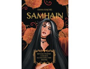 Samhain Rytuały, przepisy i zaklęcia na początek pory zimowej