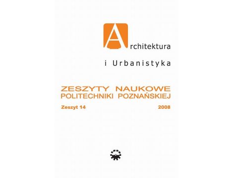 Architektura i Urbanistyka Zeszyt naukowy 14/2008