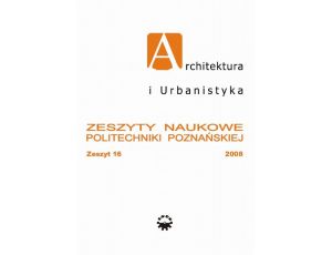 Architektura i Urbanistyka Zeszyt naukowy 16/2008