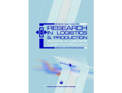 Research in Logistics & Production - Badania w dziedzinie logistyki i produkcji, Vol. 1, No. 2, 2011