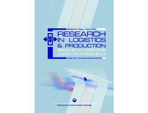 Research in Logistics & Production - Badania w dziedzinie logistyki i produkcji, Vol. 1, No. 3, 2011