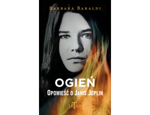 Ogień. Opowieść o Janis Joplin