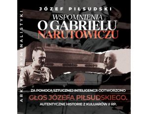 Wspomnienia o Gabrielu Narutowiczu
