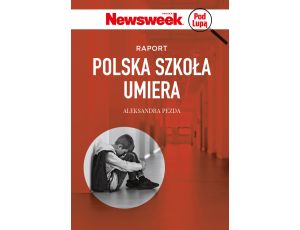 Newsweek pod lupą. Polska szkoła umiera