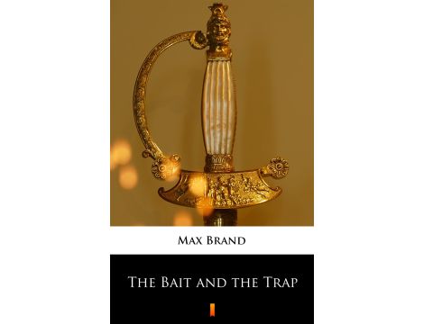 The Bait and the Trap