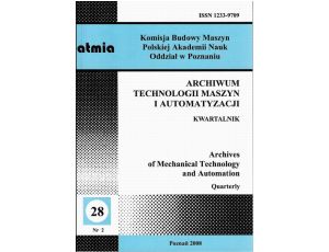Archiwum Technologii Maszyn i Automatyzacji 28/2
