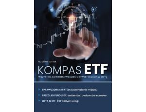 KOMPAS ETF Wszystko, co musisz wiedzieć o inwestycjach w ETF-y
