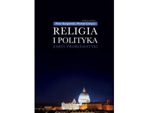 Religia i polityka Zarys problematyki