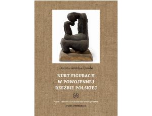 Nurt figuracji w powojennej rzeźbie polskiej