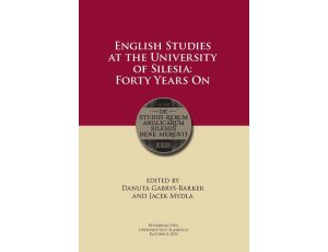 English Studies at the University of Silesia Forty Years On